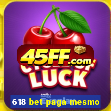 618 bet paga mesmo